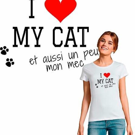 T-shirt femme I LOVE MY CAT et un peu aussi mon mec