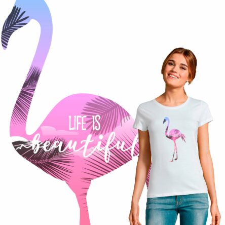 T-shirt femme Life is beautiful Flamant Rose