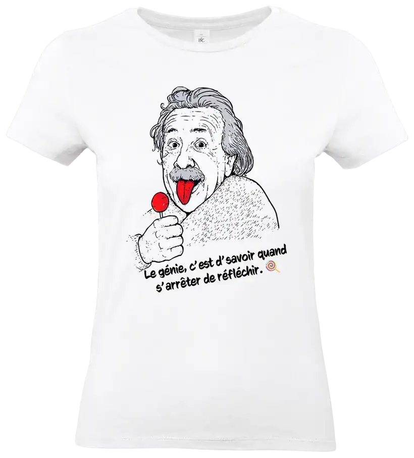 t shirt femme einstein sucette – humour & style déjanté