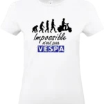 t shirt femme blanc “impossible n’est pas vespa – Évolution du pilote”
