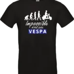 t shirt noir “impossible n’est pas vespa – Évolution du pilote”