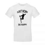 T SHIRT BLANC DONT WORRY SKI HAPPY