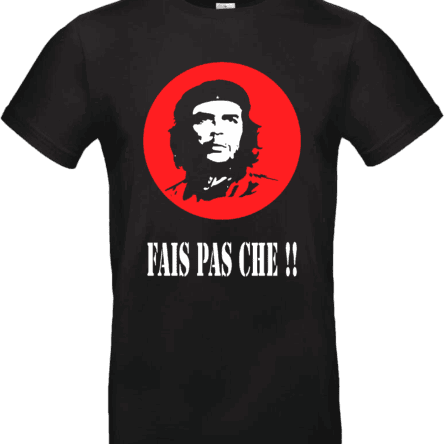 T-shirt noir portrait Che avec texte humoristique.