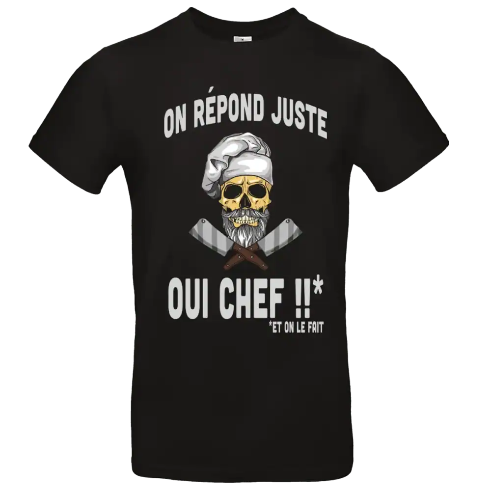 T shirt humour cuisine On répond juste Oui Chef design skull chef noir