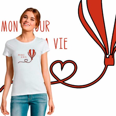 t-shirt femme spécial saint valentin message d'amour je t'aime mon amour de ma vie mongolfiere coeur