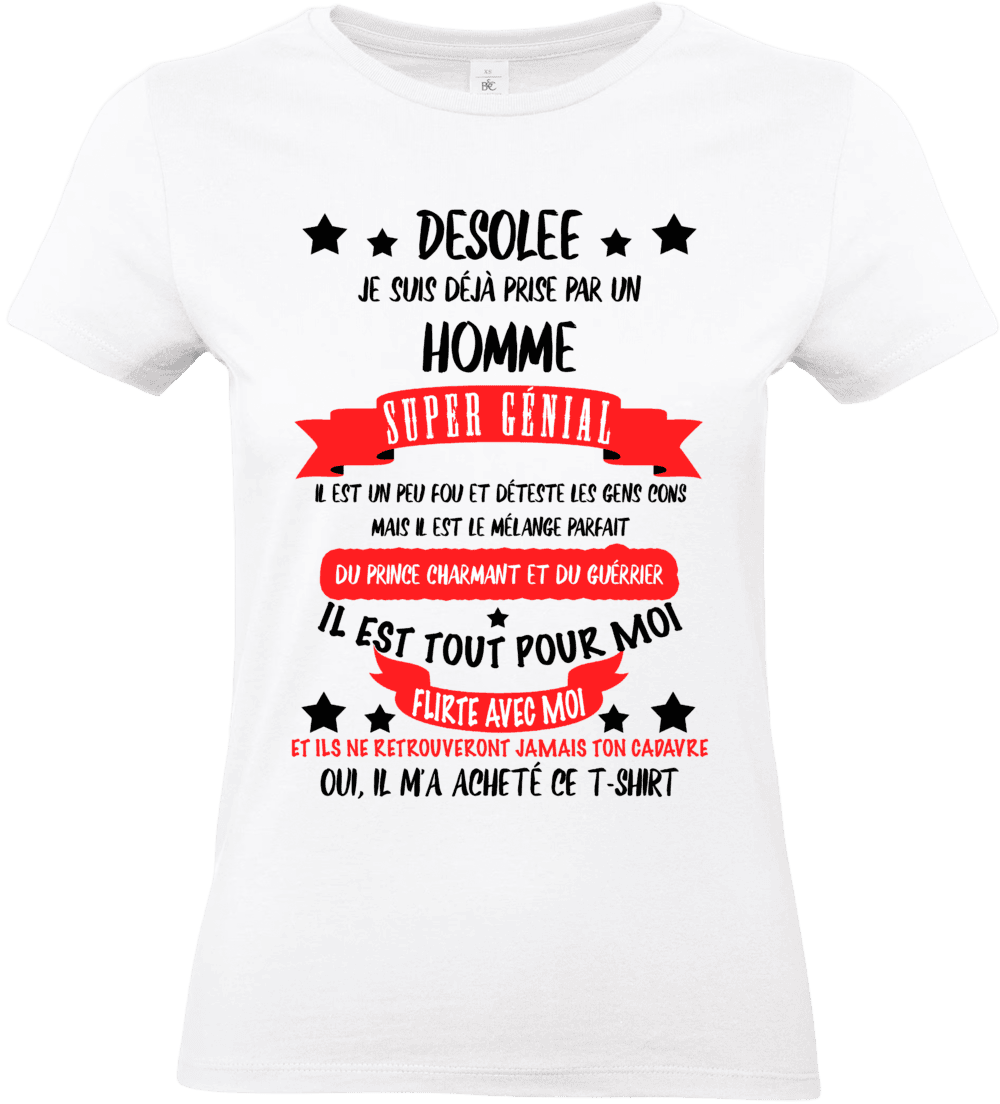 T-shirt femme humour désolée je suis déjà prise impression DTF
