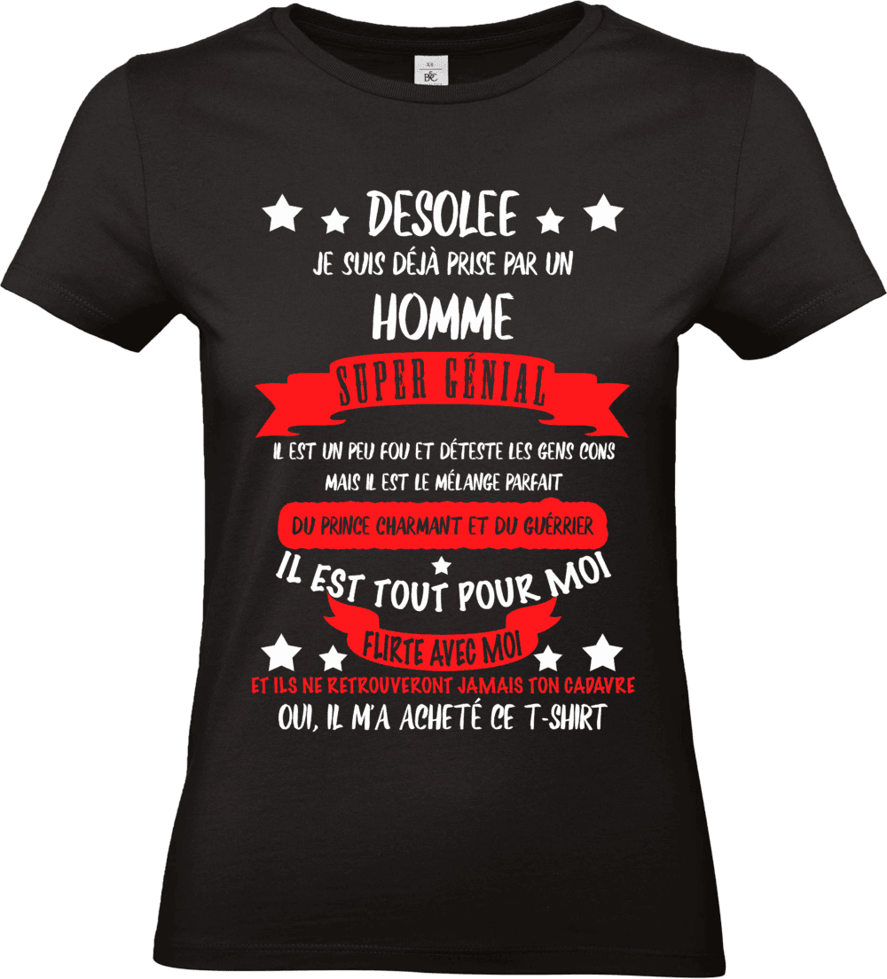 T-shirt noir femme humour désolée je suis déjà prise impression DTF