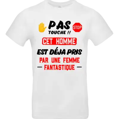 t shirt blanc pas touche cet homme est deja pris humour couple pilou shop 64