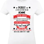 t shirt femme blanc humour “déjà prise par un homme super génial” – cadeau couple original