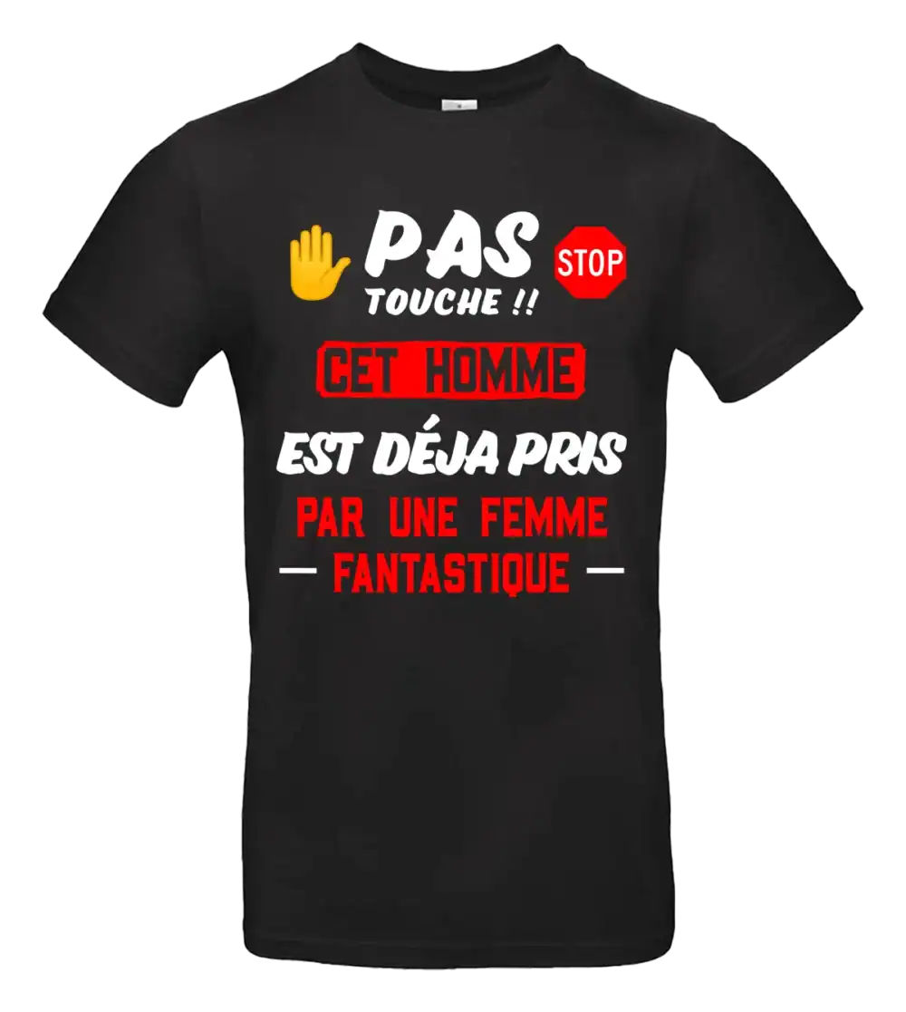 t shirt noir pas touche cet homme est deja pris humour couple pilou shop 64