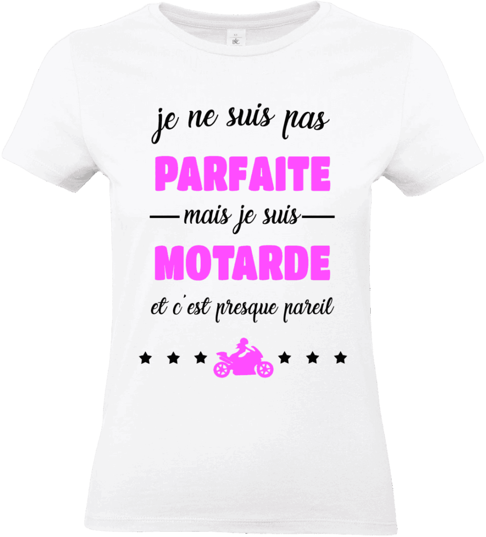 t shirt femme motarde je ne suis pas parfaite mais je suis motarde