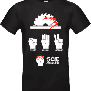 T-shirt “Pierre Feuille Ciseaux… Scie Circulaire” – Édition Menuisier by Pilou Shop 64