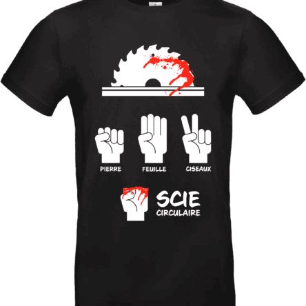 T-shirt “Pierre Feuille Ciseaux… Scie Circulaire” – Édition Menuisier by Pilou Shop 64