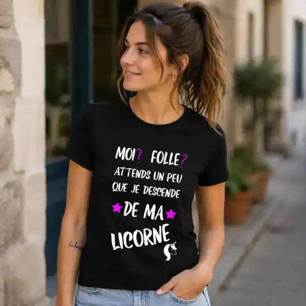 t shirt femme humour licorne “moi ? folle ?” – noir