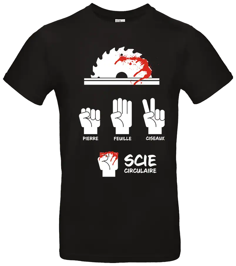 t shirt humour scie circulaire pierre feuille ciseaux visuel drôle noir pilou shop 64