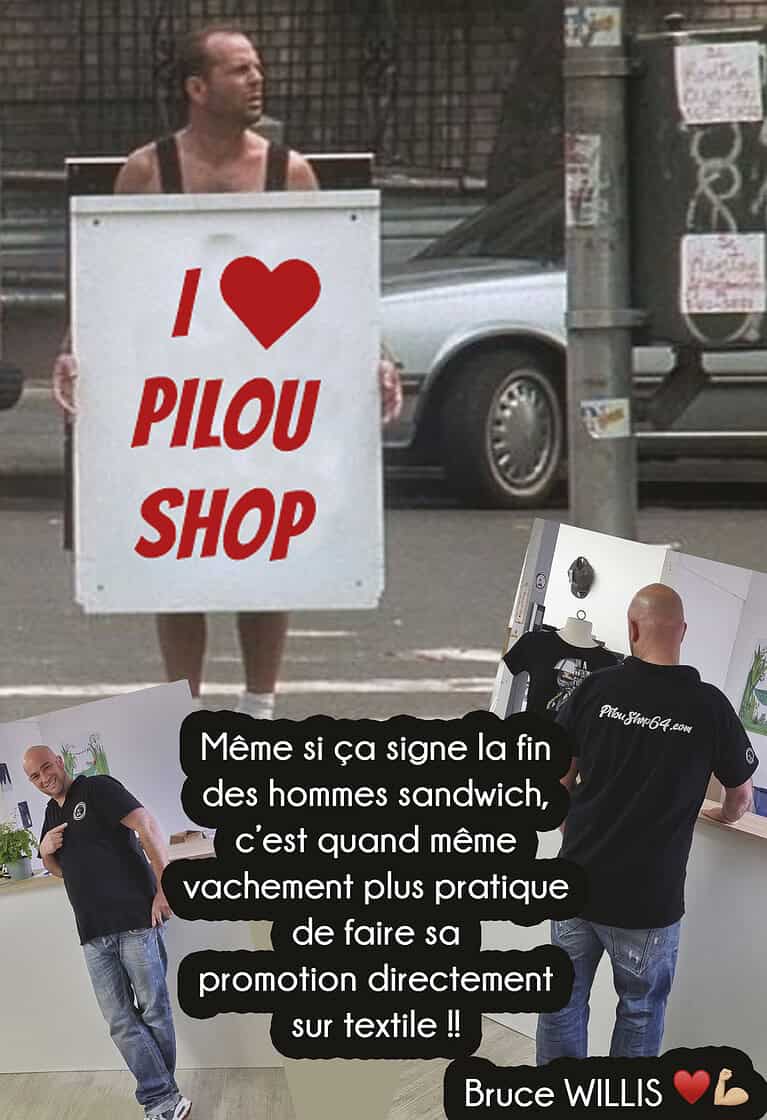homme sandwich publicité textile I Love Pilou Shop marquage textile Pilou Shop 64 Pau