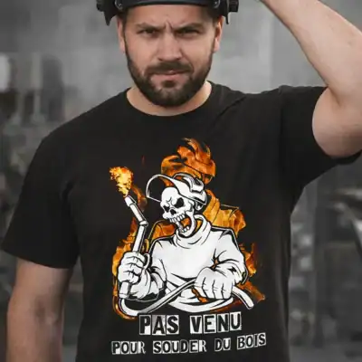 t shirt soudeur pas venu pour souder du bois design squelette flamme impression dtf pilou shop 64