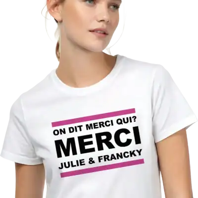 T shirt personnalisé On dit merci qui merci avec prénoms noir et blanc impression DTF premium