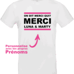 T-shirt humour On dit merci qui personnalisable blanc – Pilou Shop 64