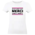 T shirt personnalisé On dit merci qui merci avec prénoms noir et blanc impression DTF premium FEMME BLANC