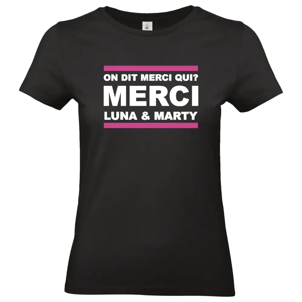 T shirt personnalisé On dit merci qui merci avec prénoms noir et blanc impression DTF premium FEMME NOIR