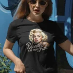 T shirt Blonde Are More Fun noir porté style pin up vintage impression premium