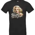 T shirt Blonde Are More Fun noir style pin up vintage imprimé