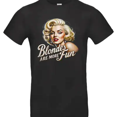 T shirt Blonde Are More Fun noir style pin up vintage imprimé