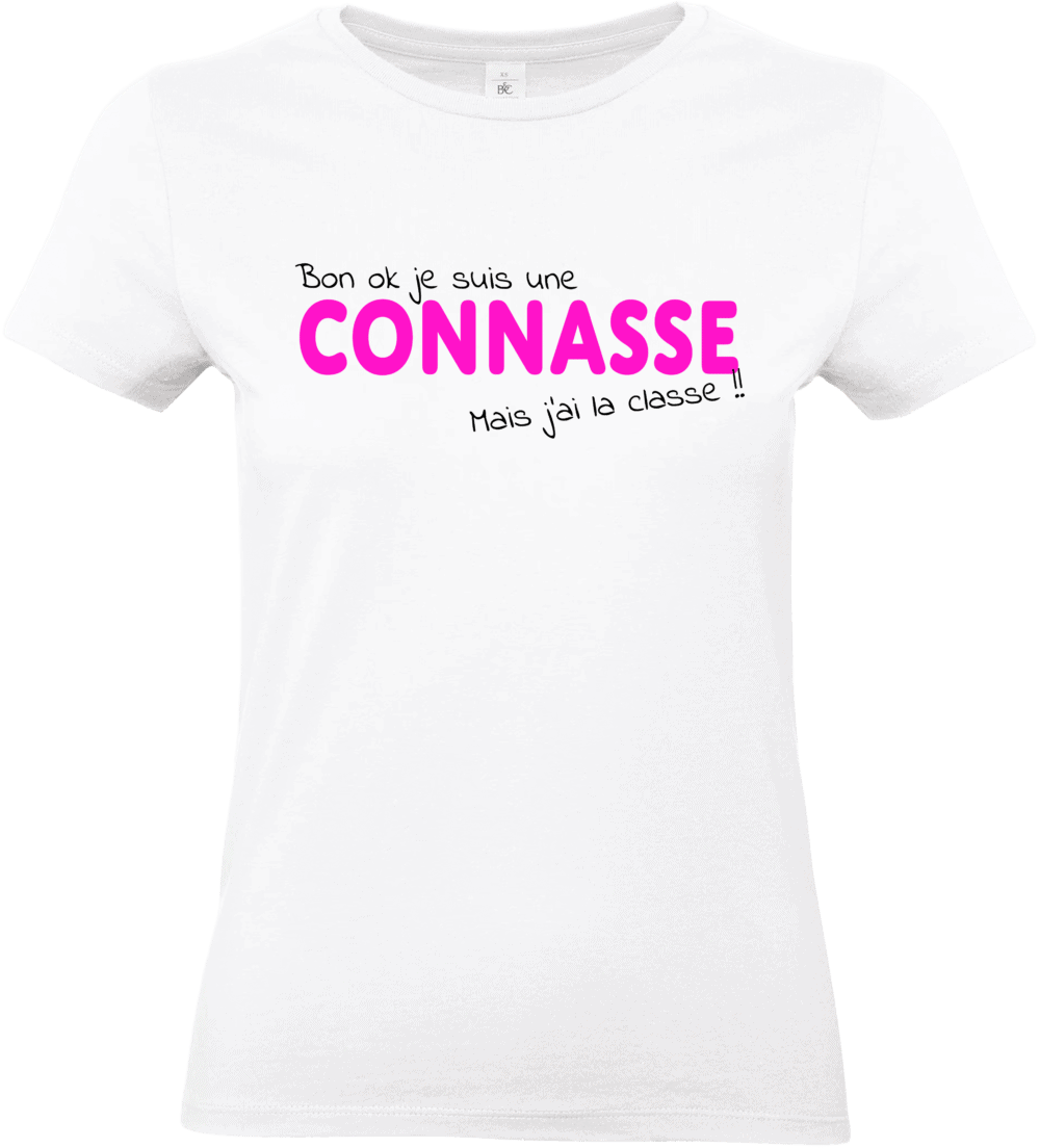 T shirt femme blanc message humour connasse mais classe