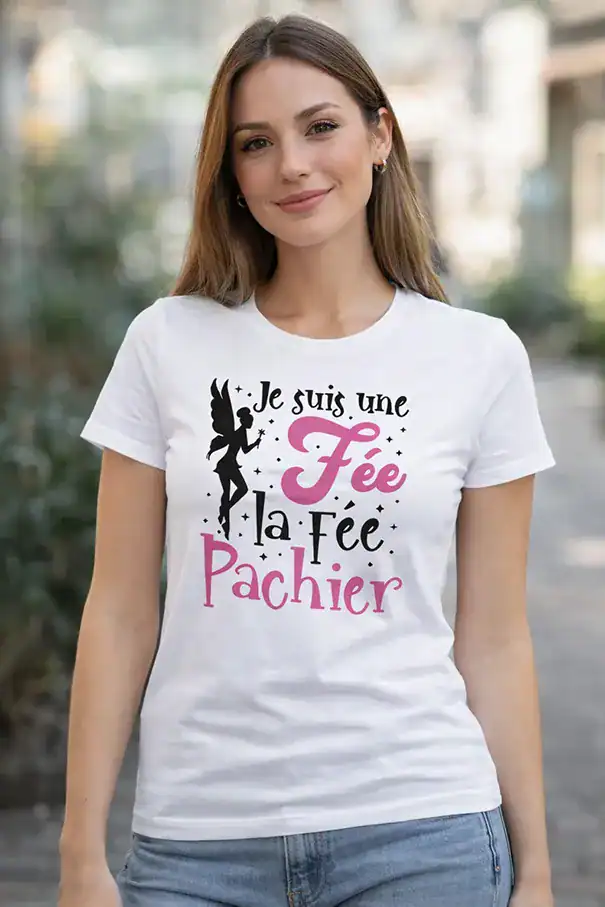tshirt femme humour je suis une fee la fee pachier blanc impression dtf pilou shop 64