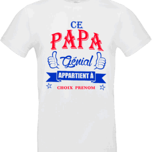 T-shirt Ce papa génial appartient à – personnalisable avec prénom – Pilou Shop 64