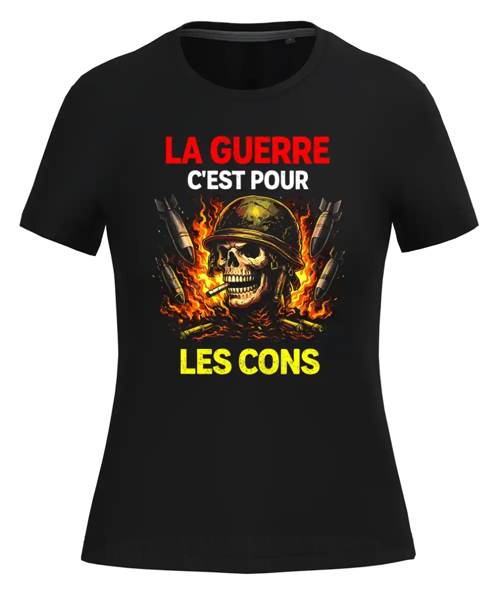 tshirt noir message la guerre c est pour les cons visuel casque militaire missiles impression textile pilou shop 64 COUPE FEMME