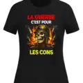 tshirt noir message la guerre c est pour les cons visuel casque militaire missiles impression textile pilou shop 64 COUPE FEMME