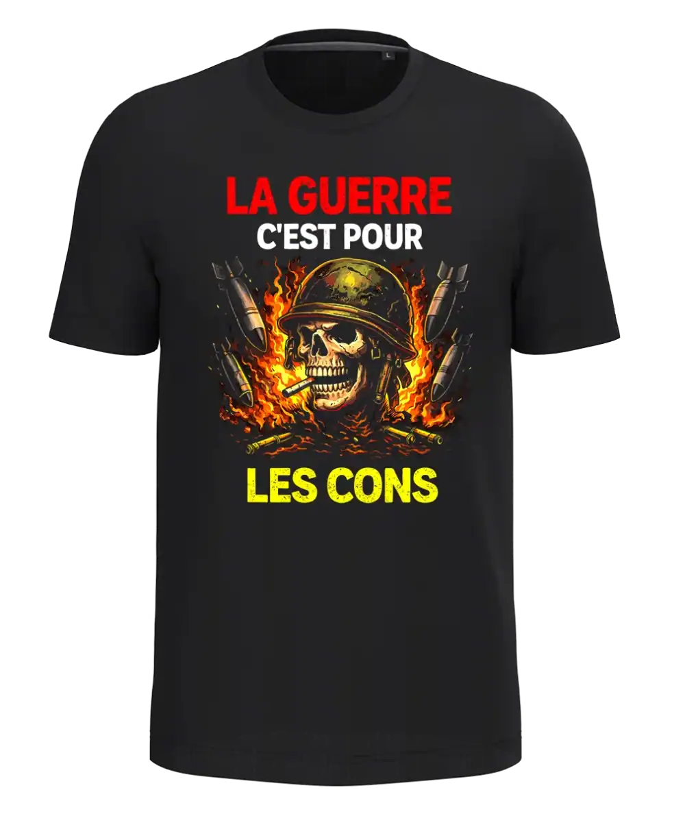 tshirt noir message la guerre c est pour les cons visuel casque militaire missiles impression textile pilou shop 64