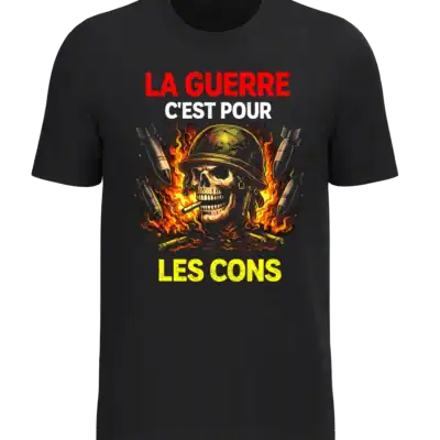 tshirt noir message la guerre c est pour les cons visuel casque militaire missiles impression textile pilou shop 64