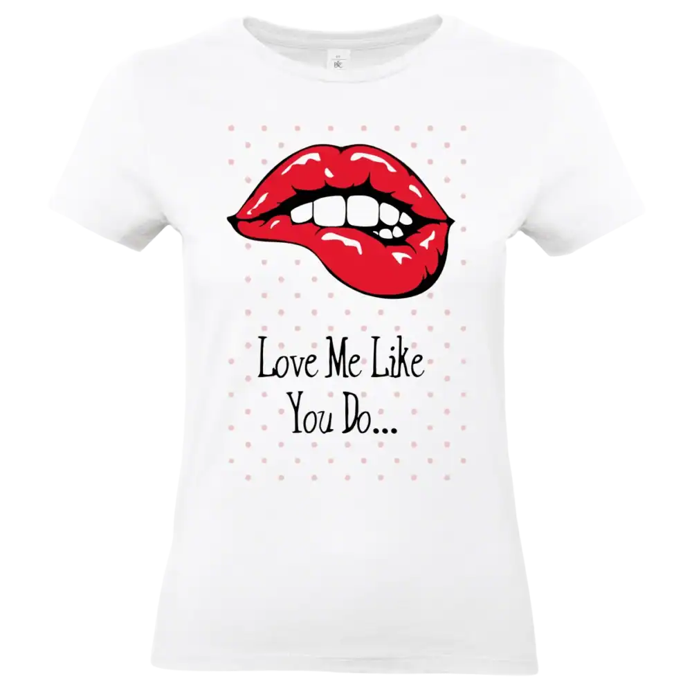 T-shirt femme blanc Love Me Like You Do avec visuel lèvres rouges graphique