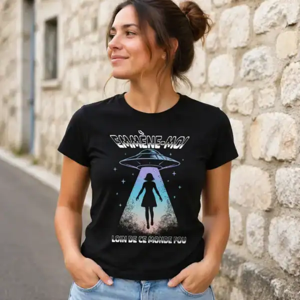 T-shirt emmène moi loin de ce monde fou porté par femme en extérieur rue