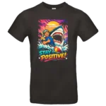 t shirt homme noir stay positive illustration requin humour impression dtf premium