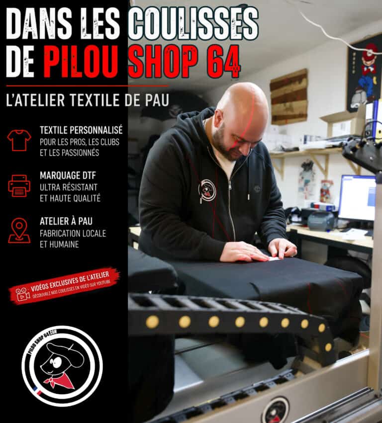 Atelier Pilou Shop 64 à Pau avec impression textile DTF personnalisée et vidéos des coulisses de fabrication textile premium