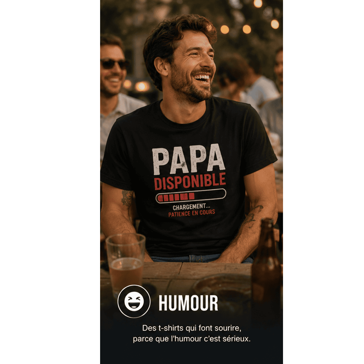 Collection humour Pilou Shop 64 avec homme portant un t-shirt drôle premium en ambiance apéro lifestyle chaleureuse