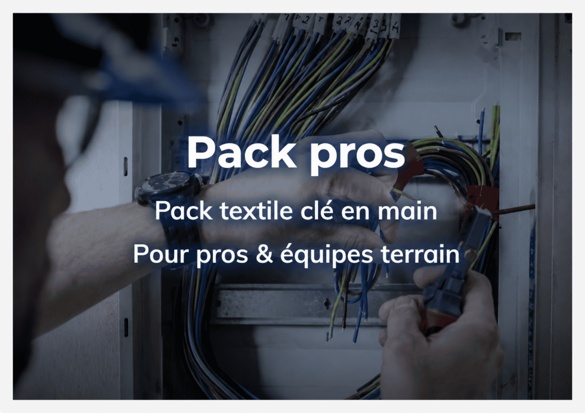 Textile personnalisé pour professionnels et équipes terrain
